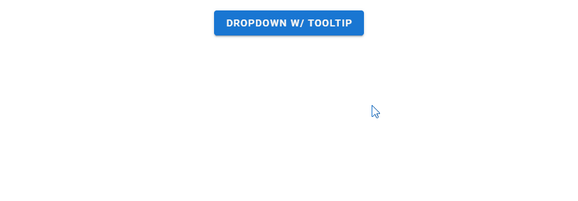 Using a dropdown with a tooltip.