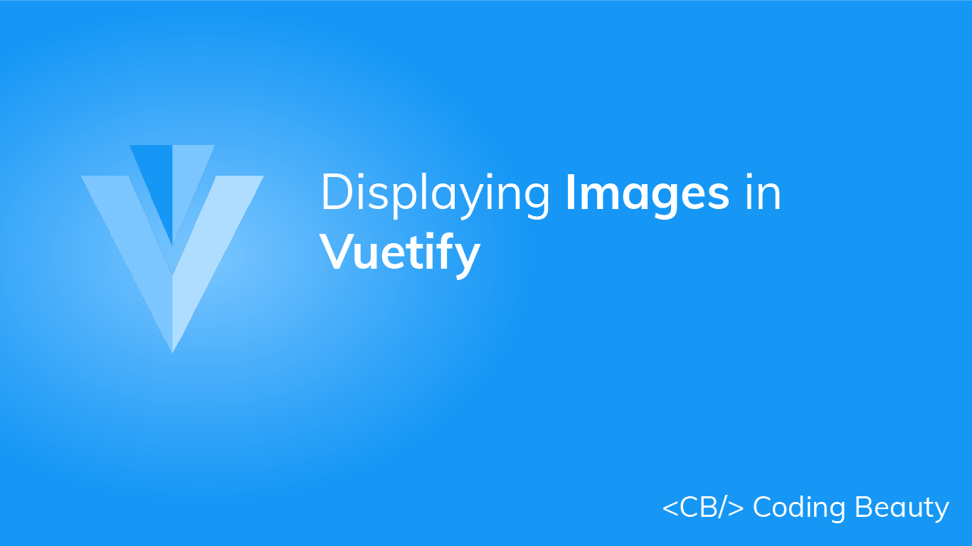 How to Use the Vuetify Image Component