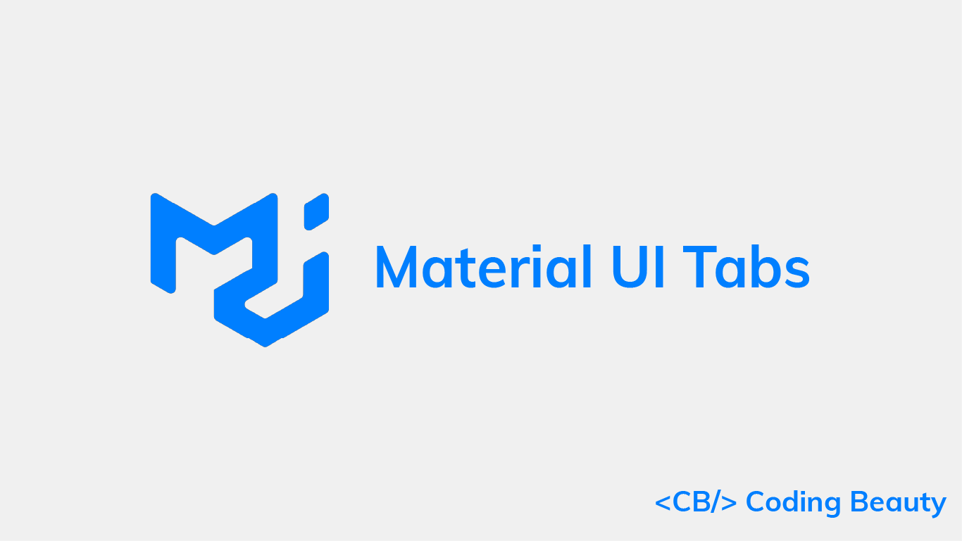How to Use Tabs in Material UI