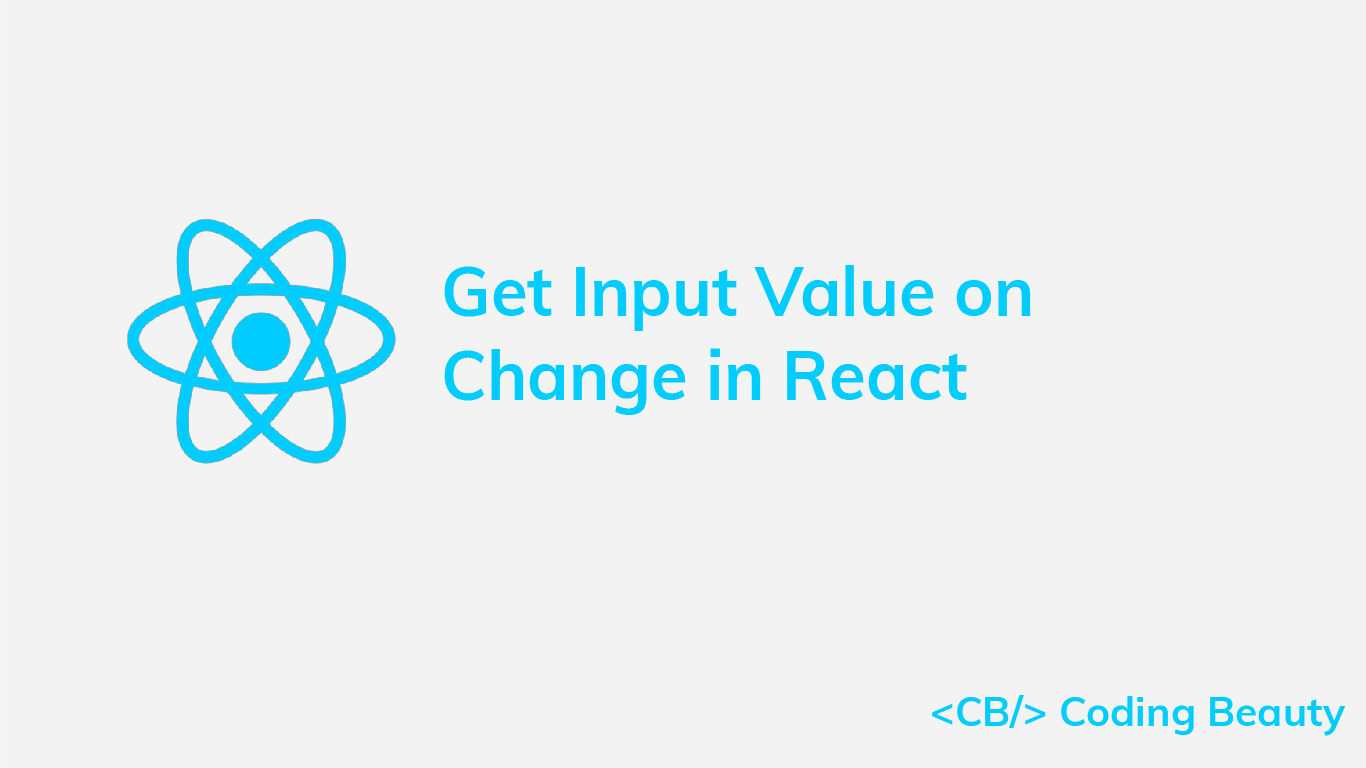 How to Get an Input Value On Change in React