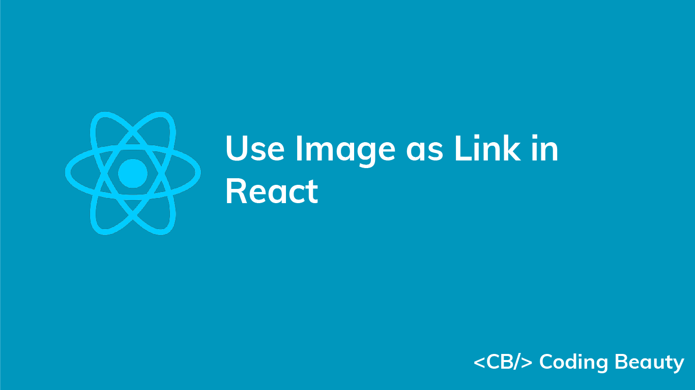How to Use an Image as a Link in React