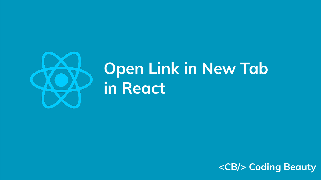 How to Quickly Open a Link in a New Tab in React