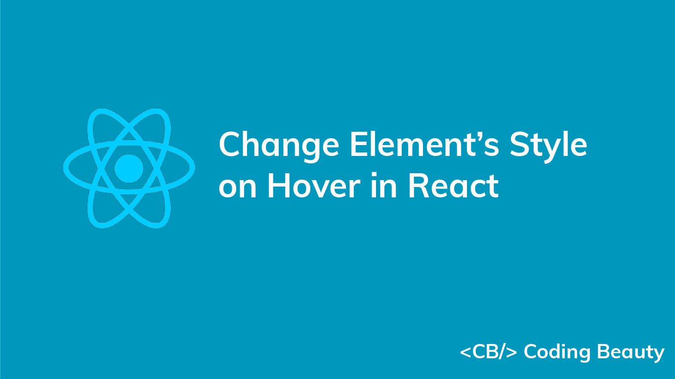 How to Change an Element's Style on Hover in React