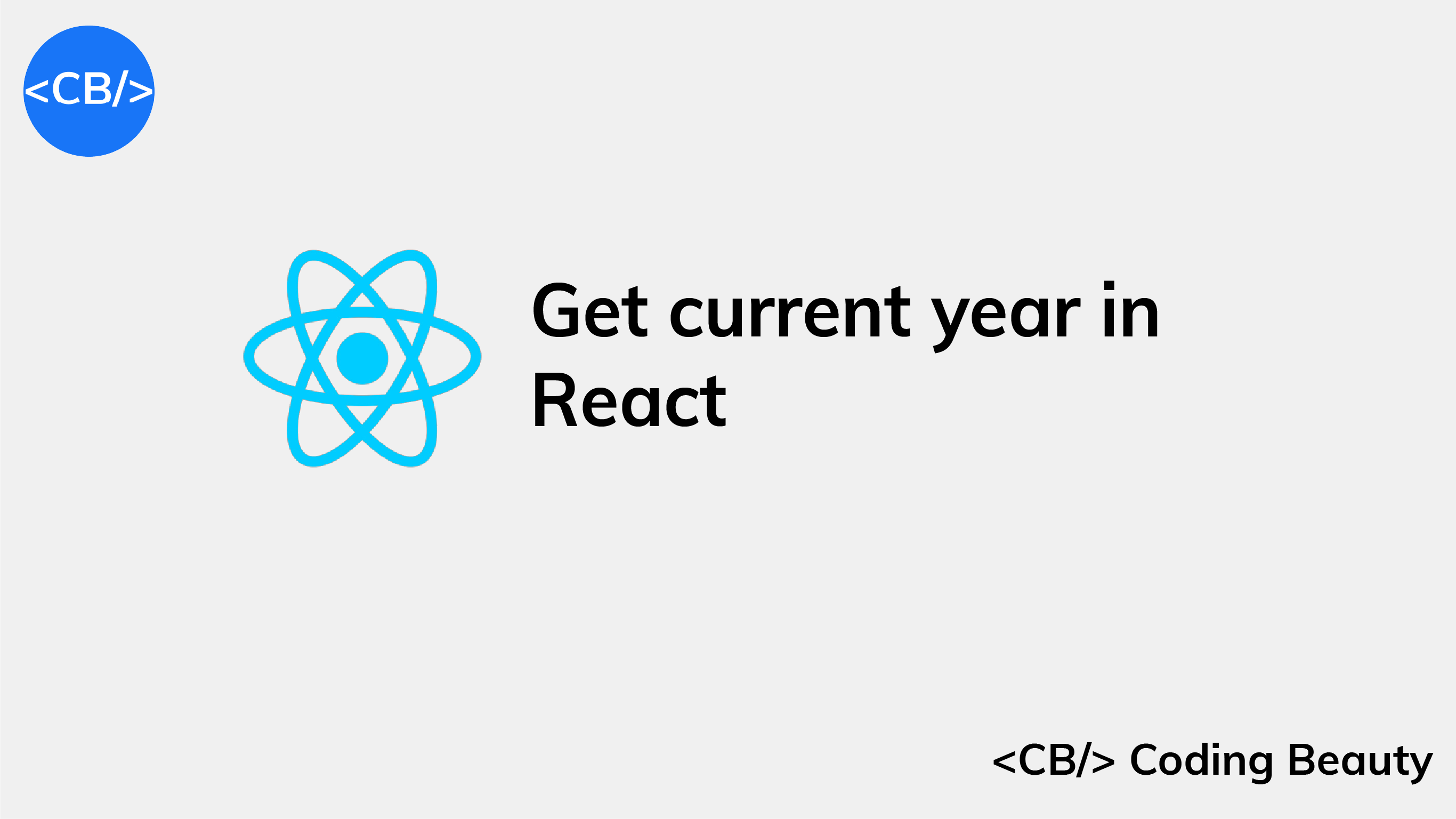 How to Get the Current Year in React