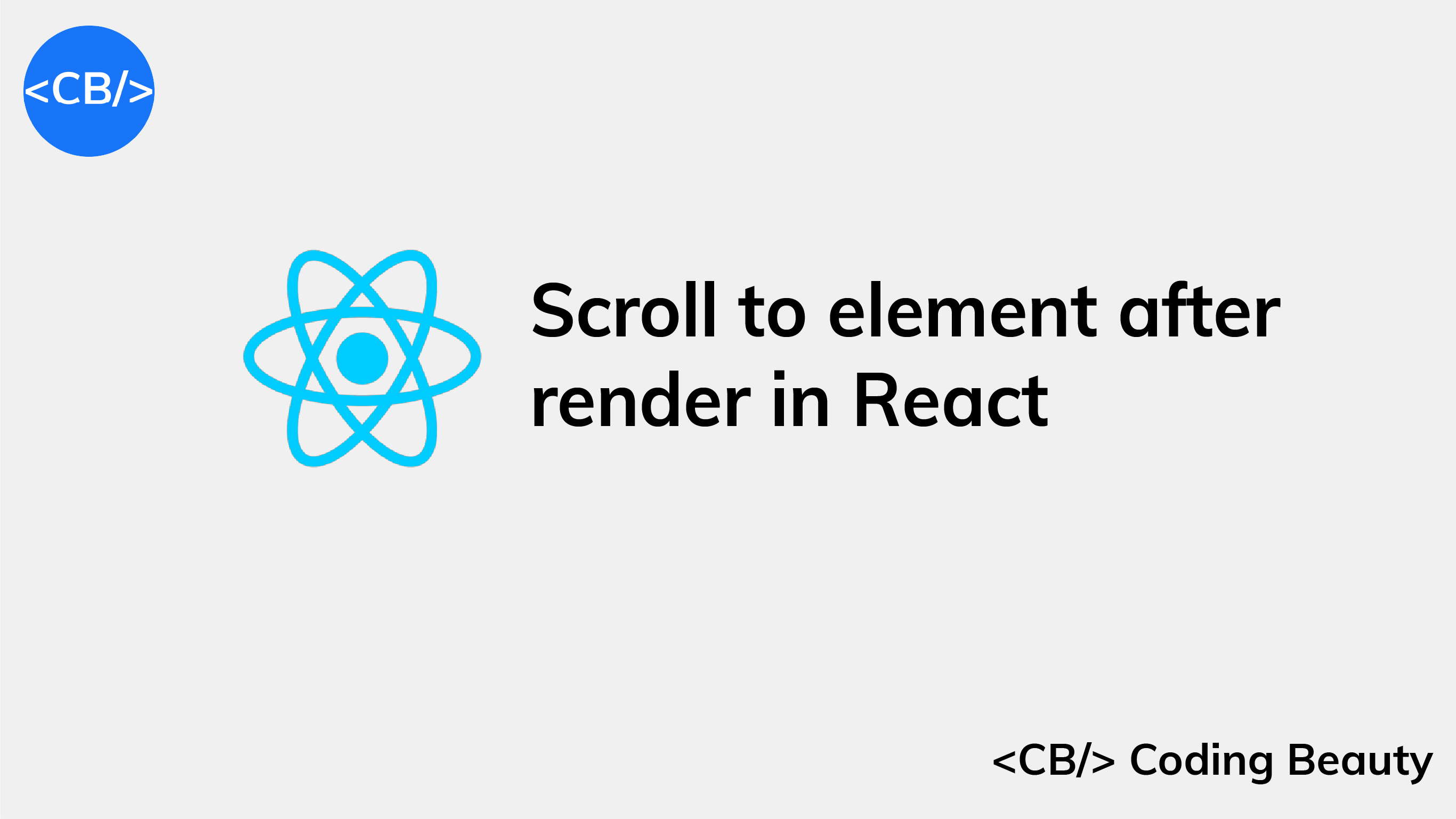 How to Scroll to an Element After Render in React