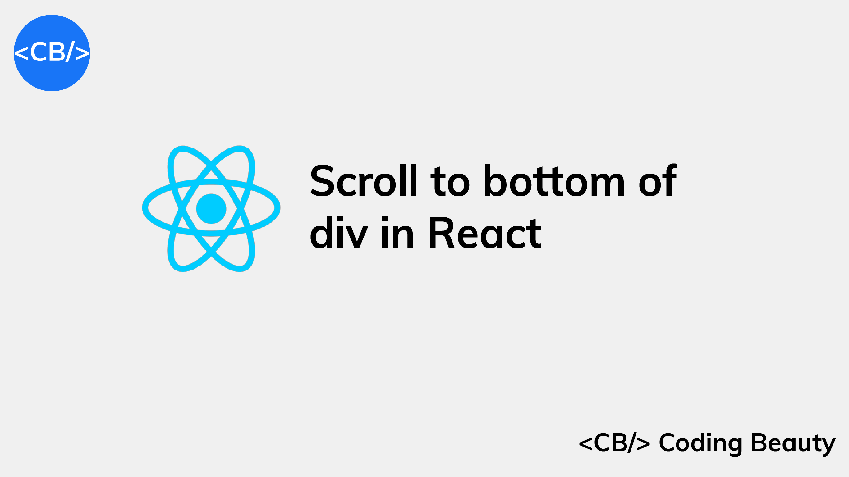 How to Scroll to the Bottom of a Div Element in React