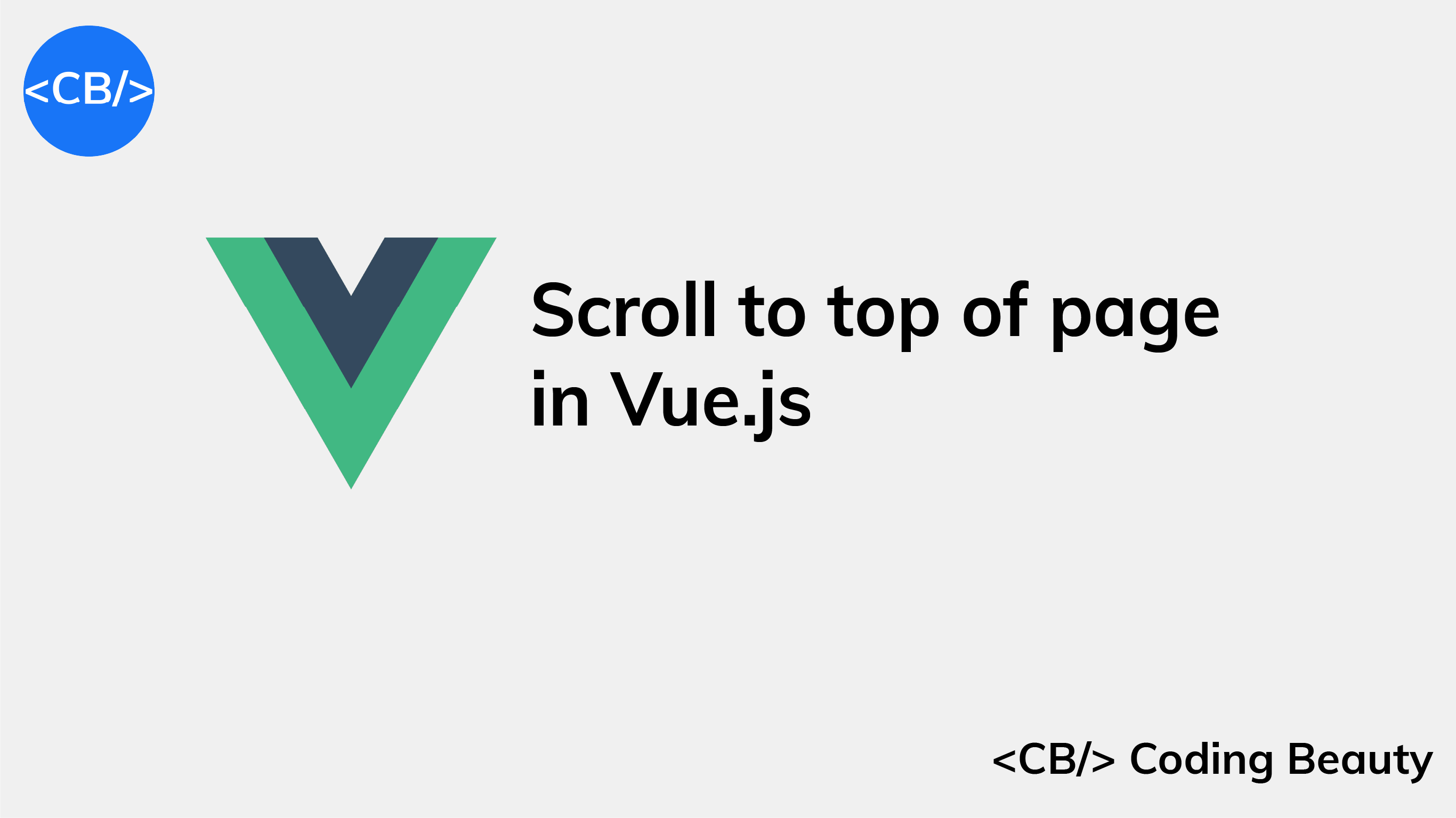How to Scroll to the Top of a Page in Vue.js