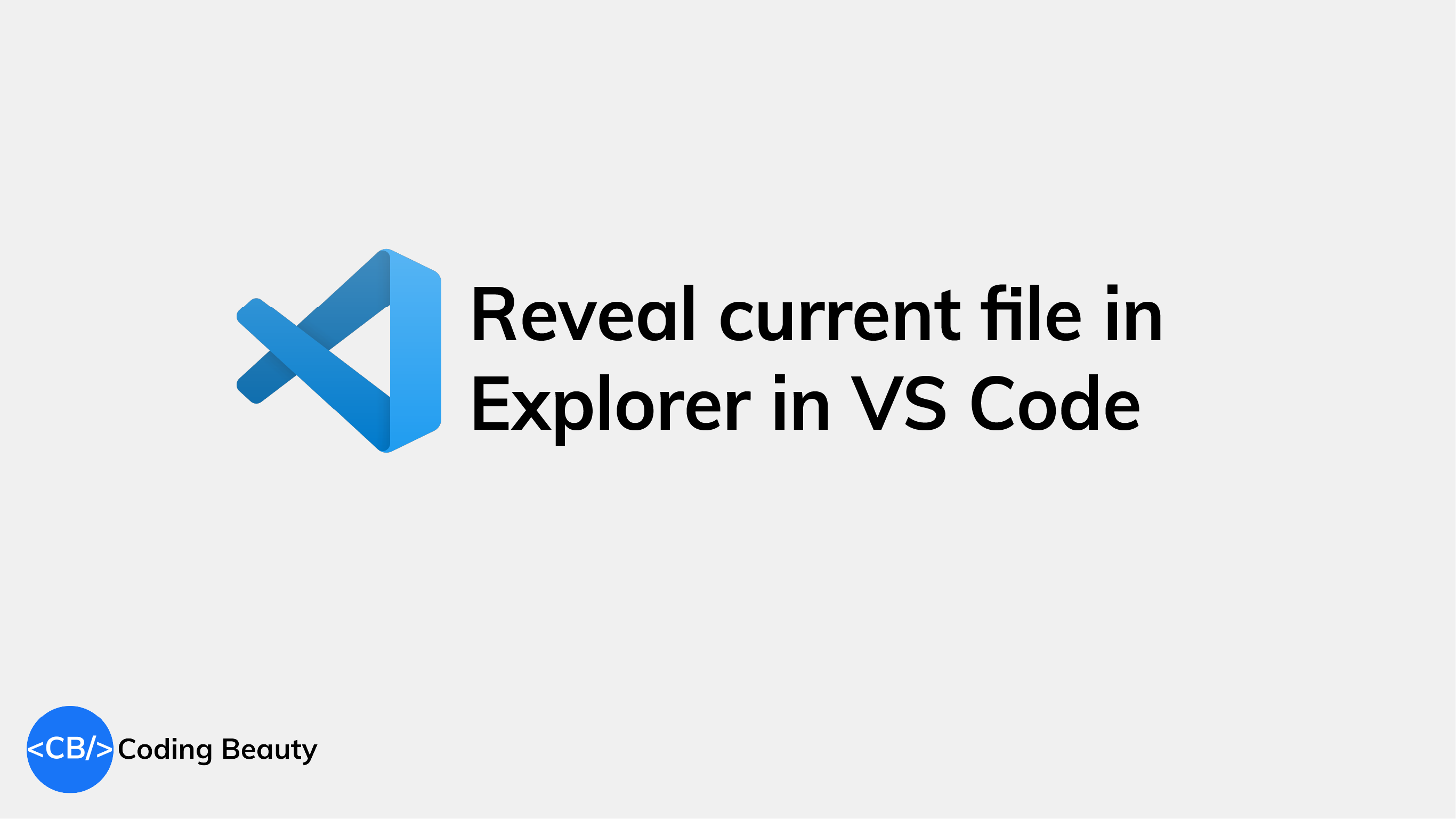 How to Quickly Reveal the Current File in Explorer in VS Code