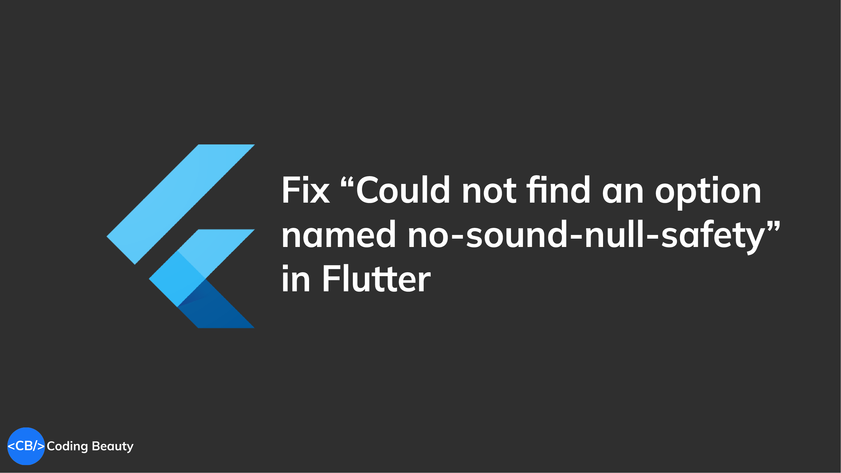 [SOLVED] Could not find an option named "no-sound-null-safety" in Flutter