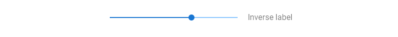 Display the label at the end of the slider with the inverse-label prop.