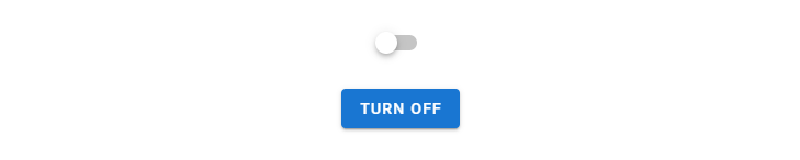 Clicking the button turns off the switch: