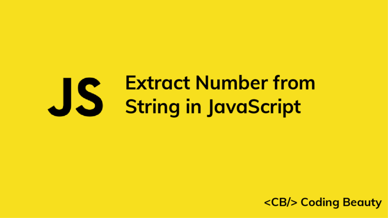 How to Extract a Number from a String in JavaScript - Coding Beauty