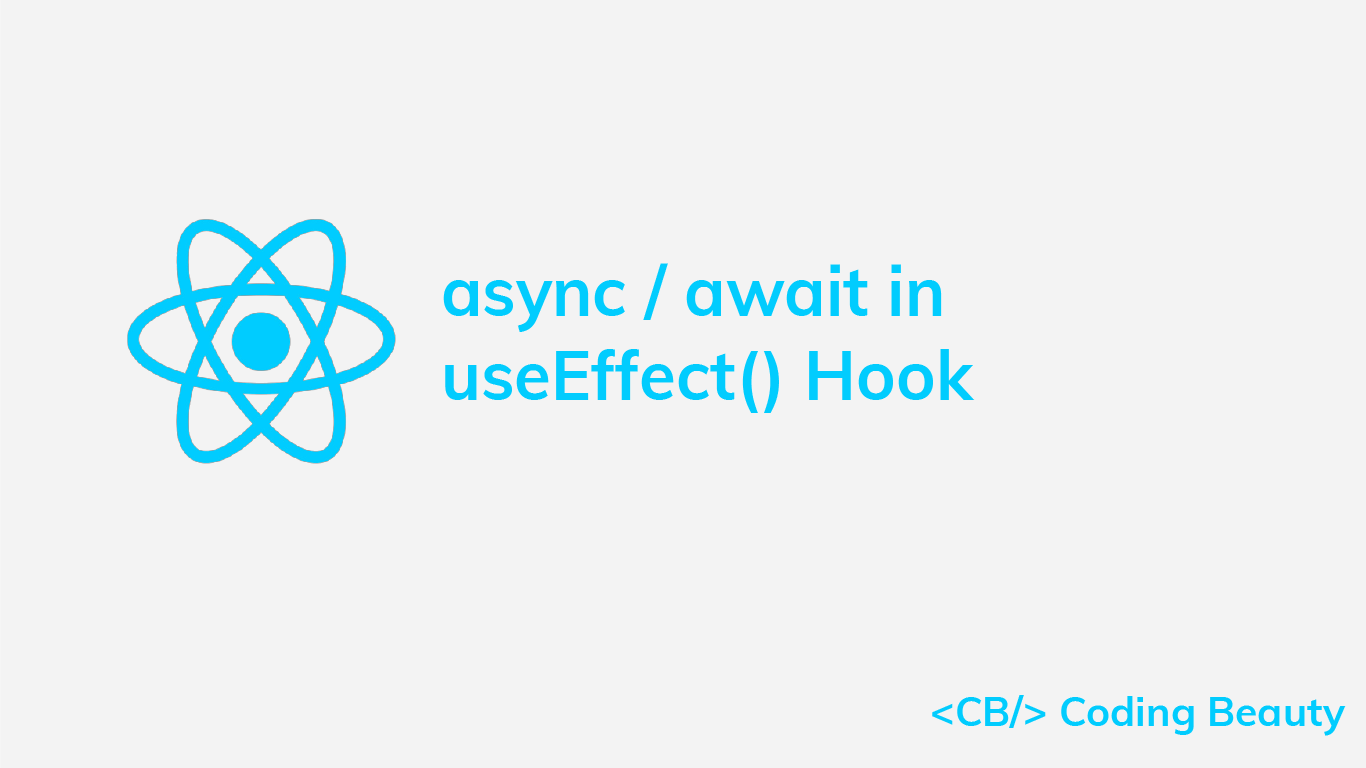 How to use async await in react useeffect coding beauty