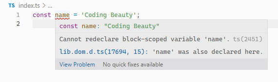 The "cannot redeclare block-scoped variable" TypeScript error occuring in VS Code.