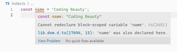 The "cannot redeclare block-scoped variable" TypeScript error occuring in VS Code.