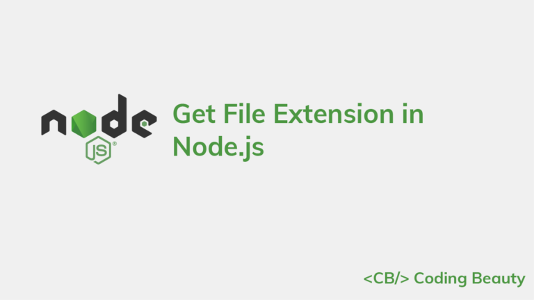How to Get a File Extension in Node.js - Coding Beauty