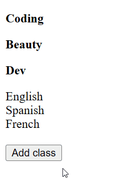 Classes are added to elements with different selectors on button click.