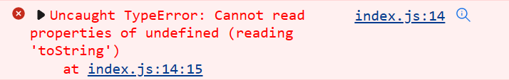 The "Cannot read property 'toString' of undefined" error occurring 