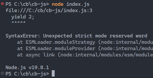 The unexpected strict mode reserved word 'yield' error happening in JavaScript