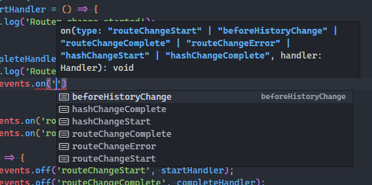 The `useRouter()` object has other properties apart from routeChangeStart and routeChangeComplete.