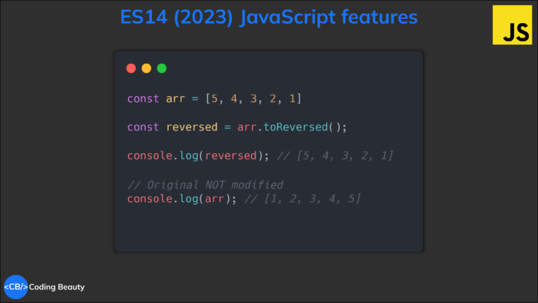 7 amazing new JavaScript features in ES14 (ES2023) - Coding Beauty