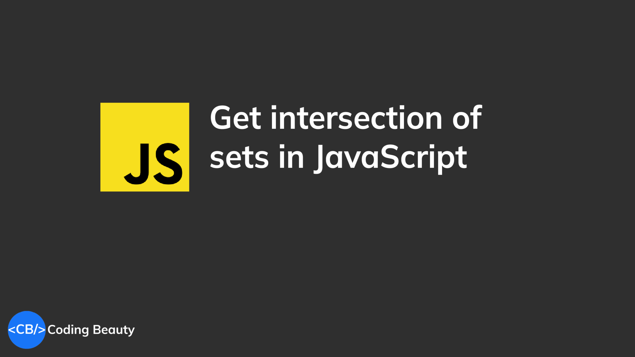 How to easily get the intersection of two sets in JS